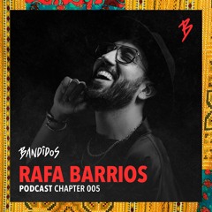 Bandidos Podcast 005 - Rafa Barrios (live from Lost Beach club - Montañita - Ecuador)