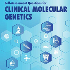 [Free] EBOOK 📒 Self-assessment Questions for Clinical Molecular Genetics by  Haiying