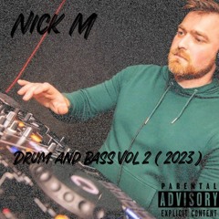 Nick M - Drum And Bass Volume 2 (2023)