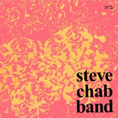 Between My Eyes - Steve Chab Band