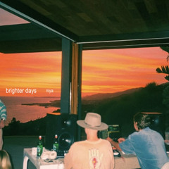 brighter days