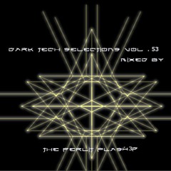 Dark Tech Selections 53 [Vinyl Mix Only]