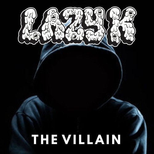 THE VILLAIN