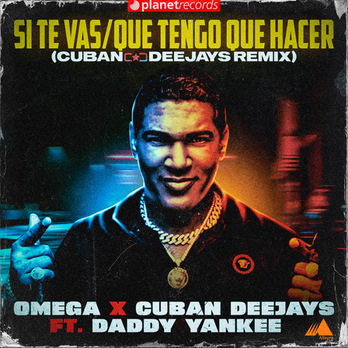 Si Te Vas / Que Tengo Que Hacer (Cuban Deejay$ Remix)
