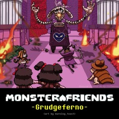 [Monster Friends AU] Grudgeferno (Autoriel Boss Theme)
