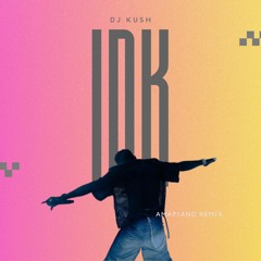 I.D.K (Amapiano Remix)