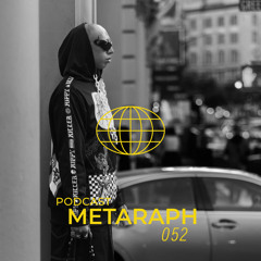 TW PODCAST 052 - METARAPH