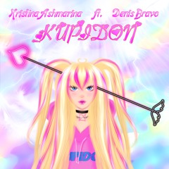 Kupidon • Kristina Ashmarina Feat. Denis Bravo