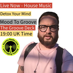 Mood To Groove - Atomix Radio 25.04.2025