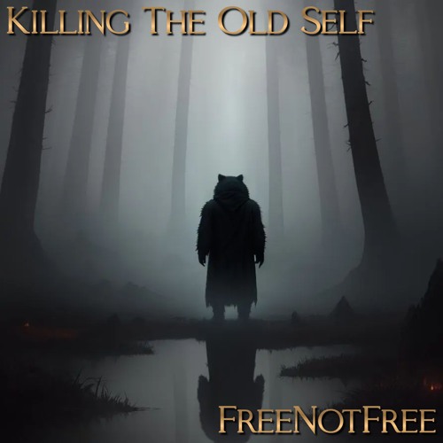 Killing The Old Self