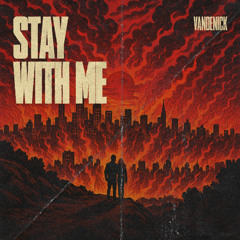 VANDENICK - Stay With Me