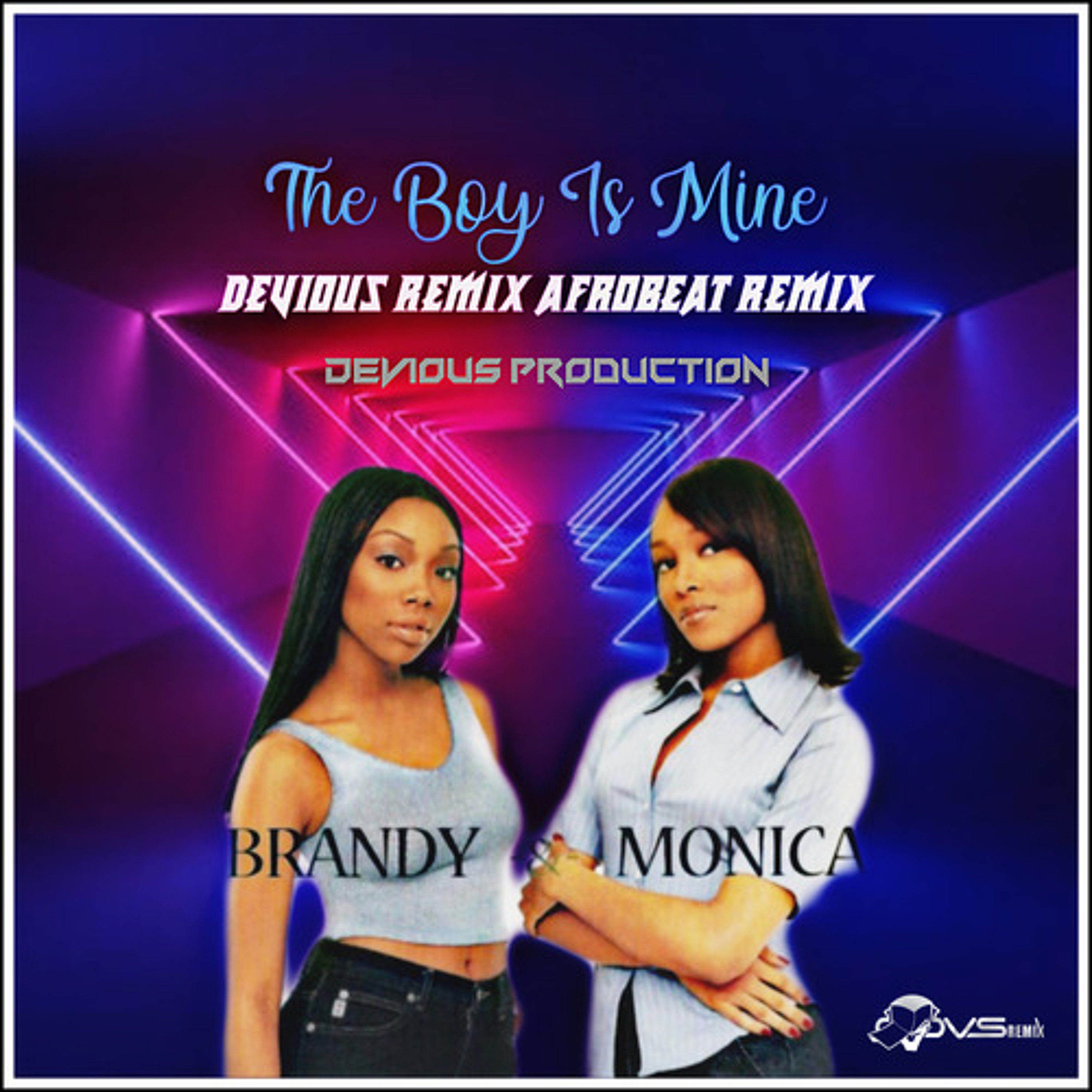 Brandy & Monica - The Boy Is Mine (Devious Remix Afrobeat Remix) episode artwork