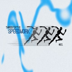 Speedwork #01