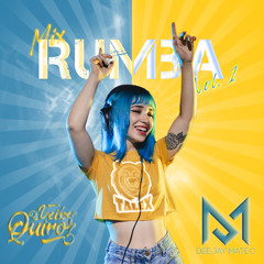 MIX RUMBA VOL. 1 🔥🥳 - DJ Talex, DJ Veiker Quiroz, DJ Mateo