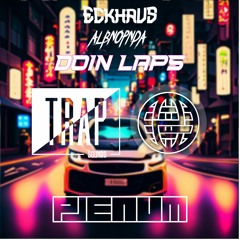 Eckhaus Feat. ALBNOPNDA - Doin Laps [Trap Sounds & Plenum Records EXCLUSIVE]