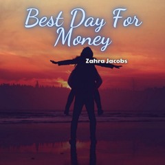 Best Day For Money
