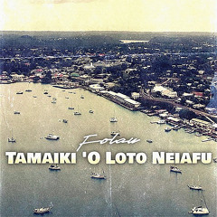 Tamaiki 'O Loto Neiafu