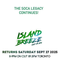 ISLAND BREEZE EPISODE 1 - SEPT 27b 2025