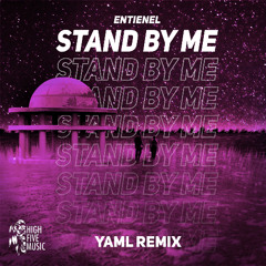 Stand By Me (yaml Remix)