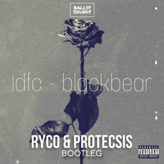 Idfc - Black Bear (Protecsis & Ryco Bootleg)