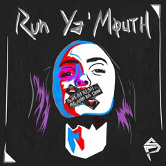 Run Ya Mouth (Feat. Milano The Don)