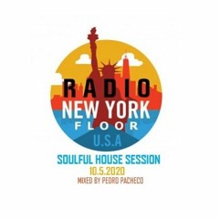 Soulful House Session For Web Radio New York Floor U.S.A 10.5.2020