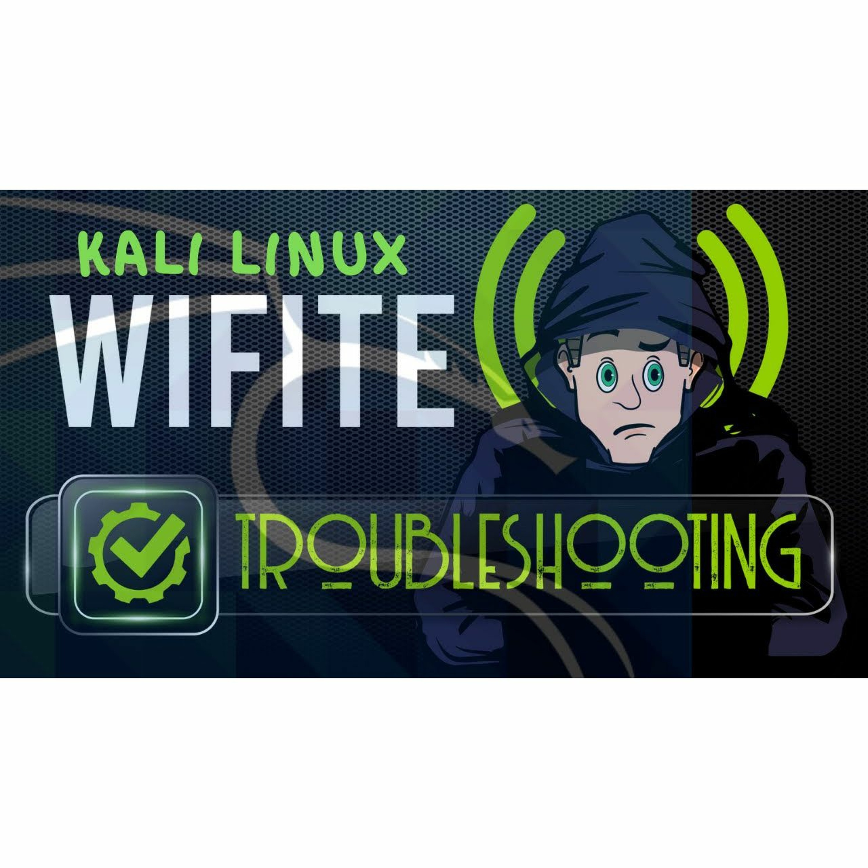 cover of episode #219: Kali Linux Wifite Troubleshooting