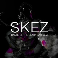 SKEZ - Feb 2024 - Dance Of The Black Baccara - [LIVE] [093]