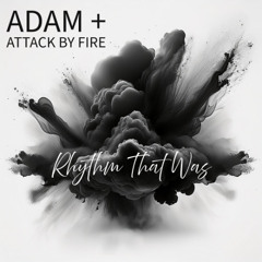 Rhythm That Was