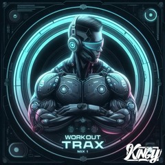 Kingy - Work Out Trax Mix 1.WAV