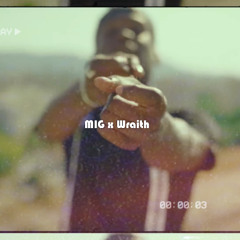 MIG x Wraith - Pas2Ralentir