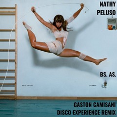 Nathy Peluso - Buenos Aires (gastoncamisani Disco Experience Remix)