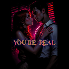 You're Real