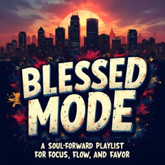 Blessed Mode
