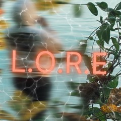 Xagi- L.O.R.E