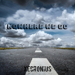 Nowhere We Go