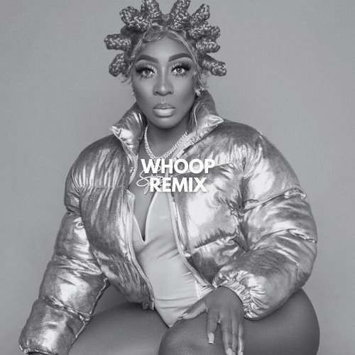 Whoop (Remix)