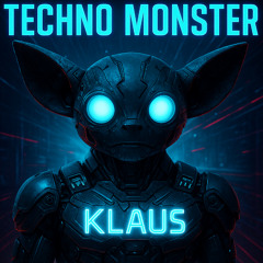 KLAUS - Techno Monster (Radio Mix)