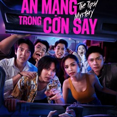 xem phim Án Mạng Trong Cơn Say Tập 1 Vietsub thuyet minh motcill 2025