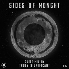 Sides Of MDNGHT Podcast 002 | TRULY SIGNIFICANT