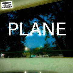 Plane (PROD. VANQUISH)