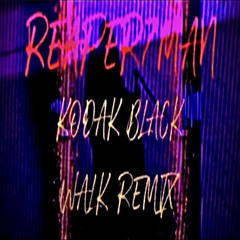 Walk (Kodak Black Remix)