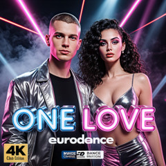 ONE LOVE (Eurodance style)