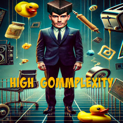 High Gommplexity