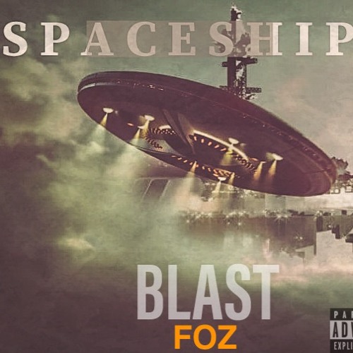 Spaceship (Ft. Foz)