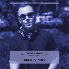 Taktika Zvuka Radio Show #177 - Marty May