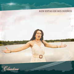 Aun Estas en Mis Sueños