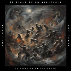 El Ciclo De La Violencia