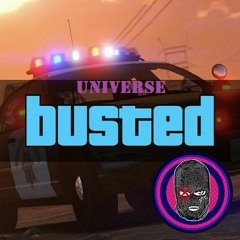 UNIVERSE - BUSTED
