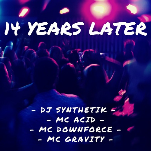 14 Years Later - DJ Synthetik, MC Acid, MC Downforce, MC Gravity - August 2024